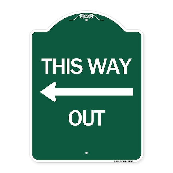 Signmission Designer Series This Way Out Left Arrow, Green & White Aluminum Sign, 18" x 24", GW-1824-24513 A-DES-GW-1824-24513 - main